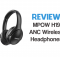Review - MPOW H19 Wireless Bluetooth Headphones with Active Noise Cancelling
